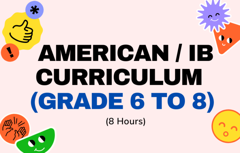 American / IB Curriculum English language arts (ELA) (Grade 6 to 8) (8 Hours)
